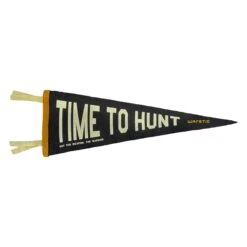 TIME TO HUNT PENNANT 9 TIME TO HUNT PENNANT -Deals Baseball Store PNT TIMETOHUNT 4